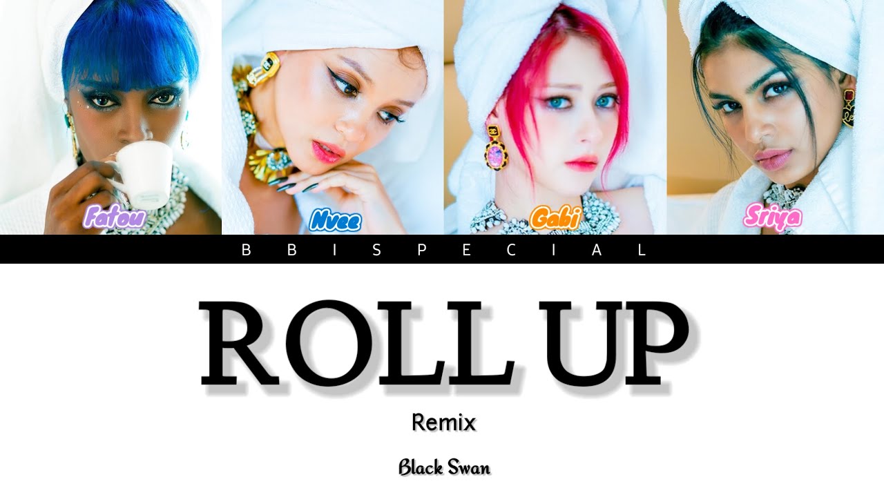 BLACKSWAN - ROLL UP REMIX (COLOR CODED LYRICS)