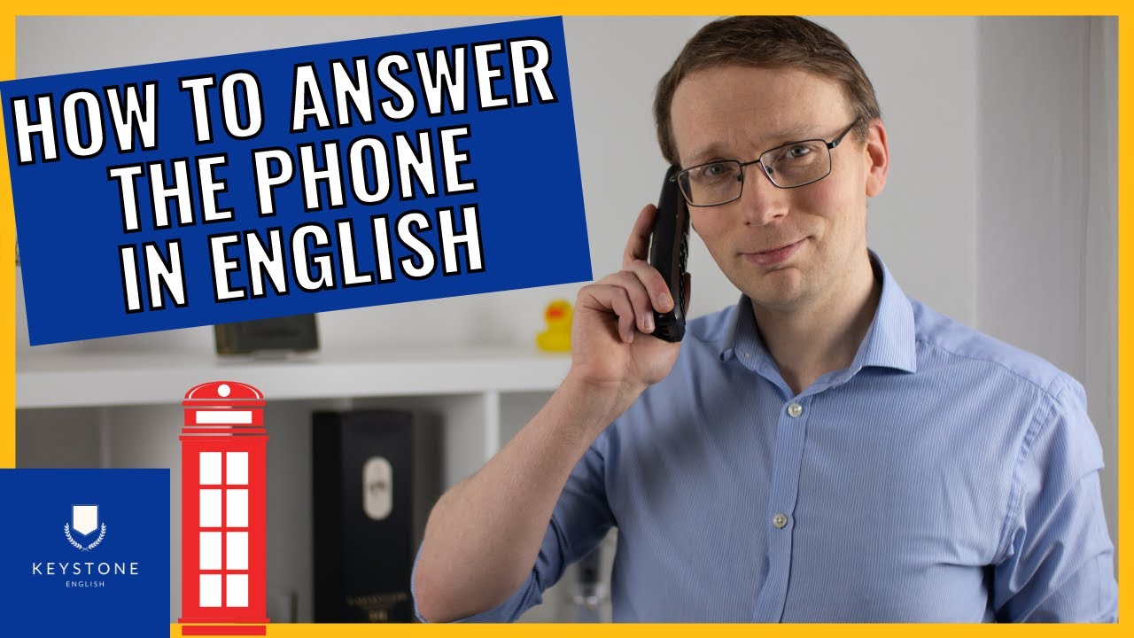 How to Answer the Phone in English - Our Top Tips!