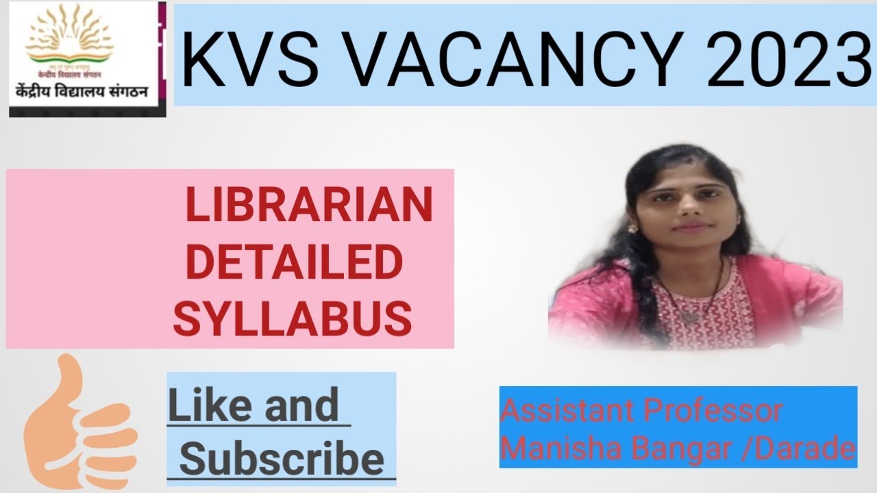 KVS LIBRARIAN 2023 syllabus detailed explanations.KVS LIBRARIAN EXAM PATTERN