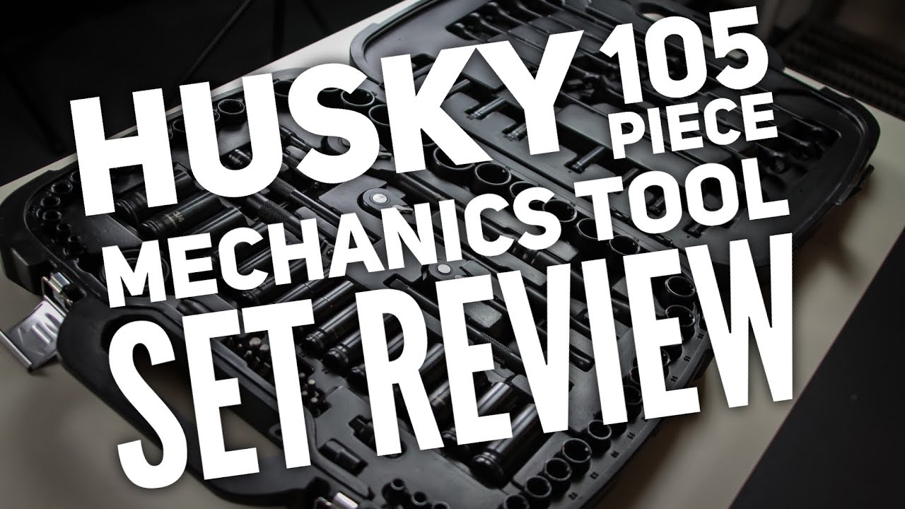 Husky 105 Piece Mechanics Tool Set Review