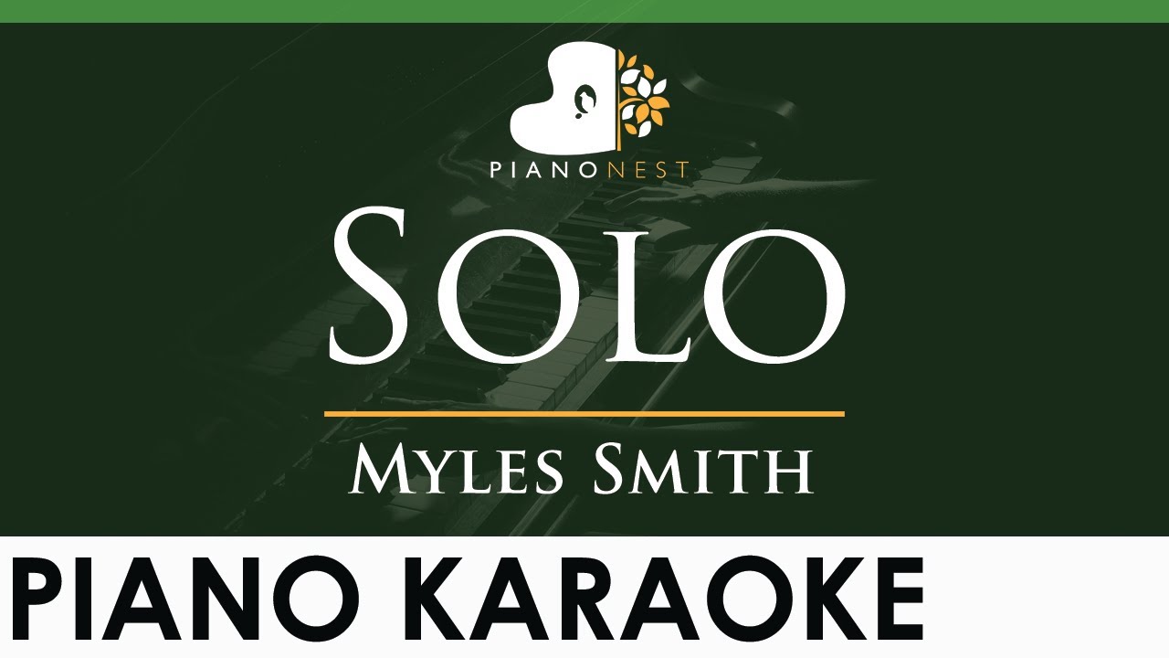 Myles Smith - Solo - LOWER Key (Piano Karaoke Instrumental)