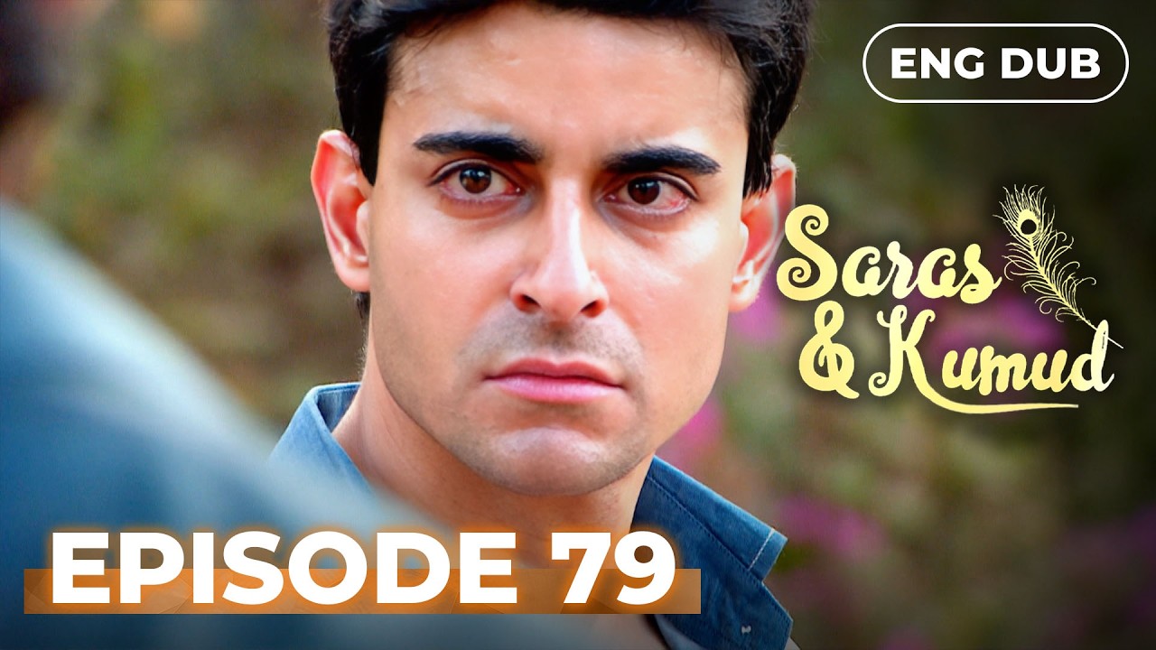 SARAS AND KUMUD | Full Episode 79  | Indian drama English dubbed #MEP79