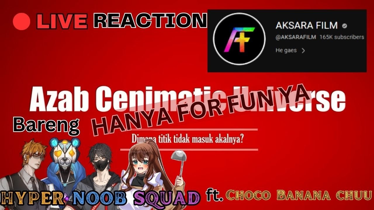 【HNS! Reaction】Live Reaction Video Aksara Film bersama HNS【VtuberID】[#HNSiaran] ft. @choconachuu
