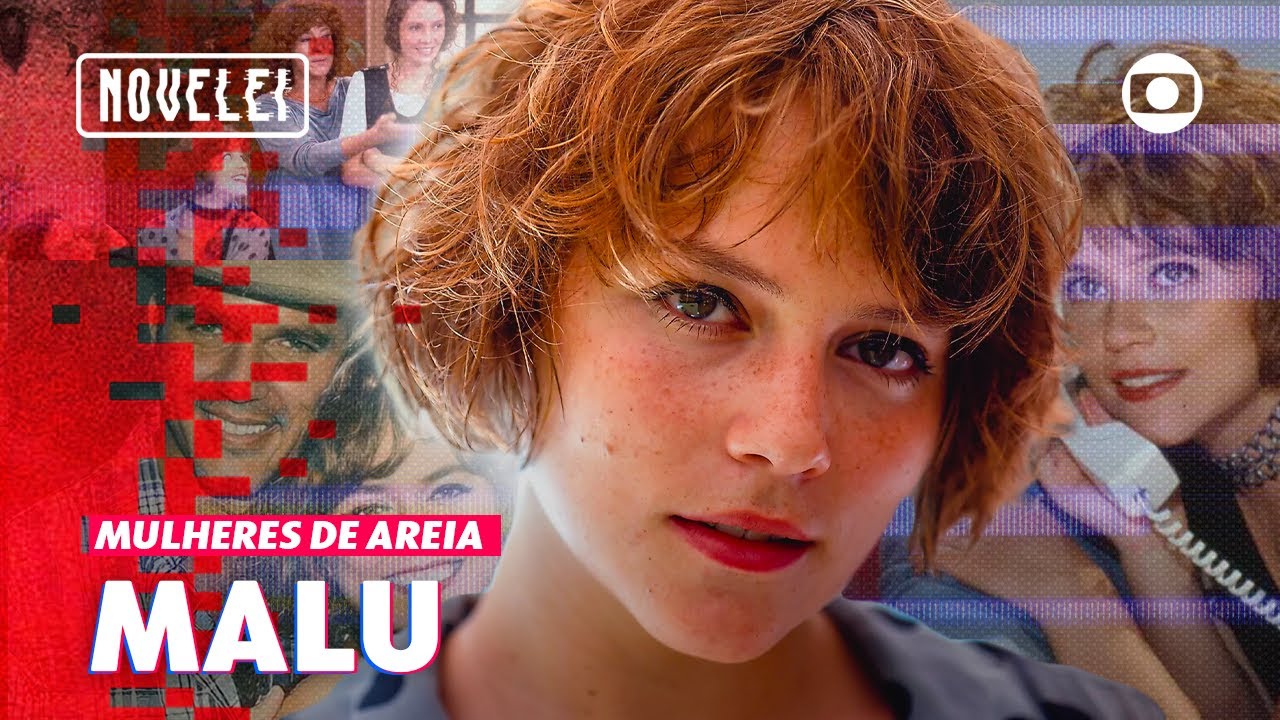 Malu: a rebelde com causa! | Mulheres de Areia | Novelei | TV Globo