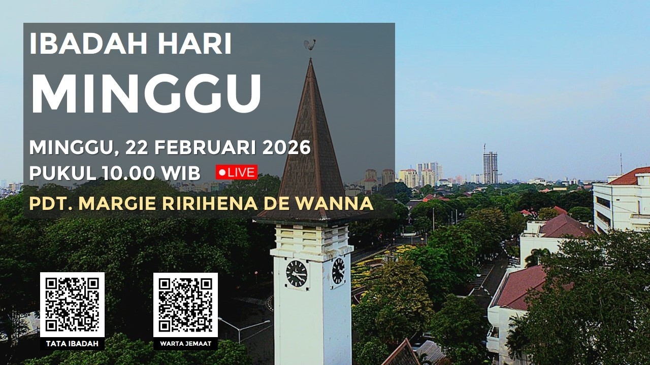 [LIVE] IBADAH HARI MINGGU VI PRAPASKAH - 22 FEBRUARI 2026 PUKUL 10.00 WIB