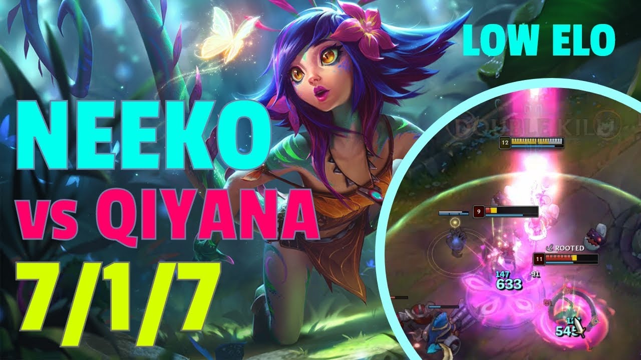 Neeko vs Qiyana 7/1/7 - League of Legends Neeko gameplay (no commentary)