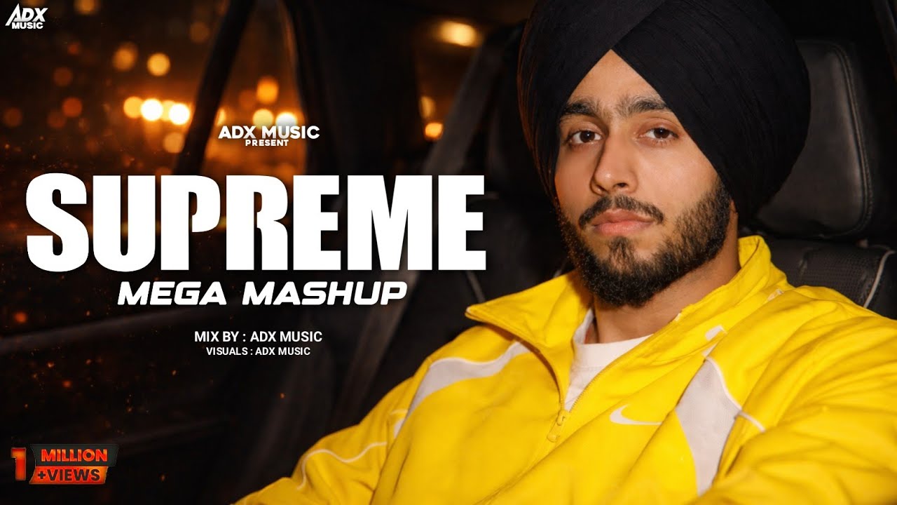 SUPREME - Mega Mashup | Shubh x Karan Aujla X Sidhu Moose Wala | ADX Music | Letest Panjabi Mashup 