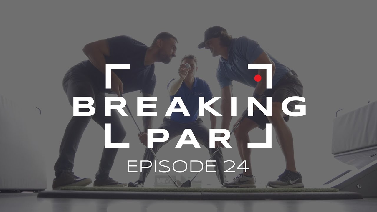 Breaking Par: Episode 24