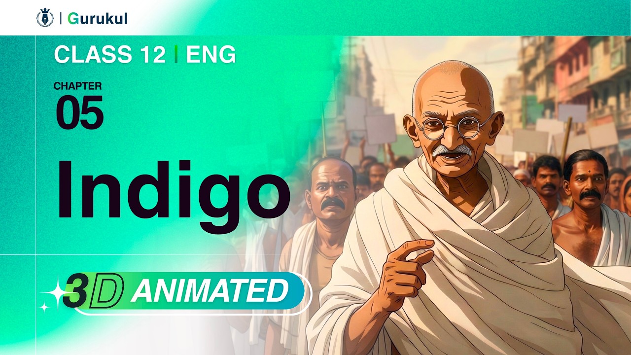 Class 12 English | Indigo | Animated NCERT Summary + Exam Booster