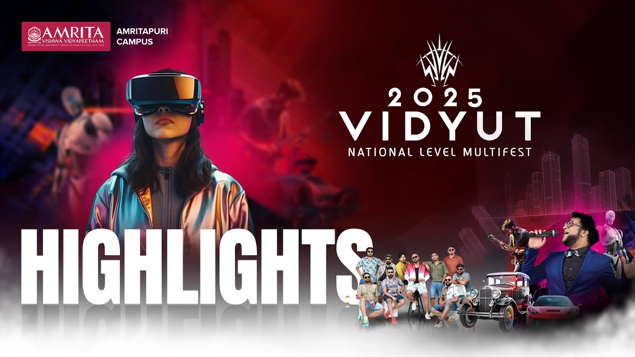 Moments of Vidyut 2025 | Amrita Vishwa Vidyapeetham , Amritapuri