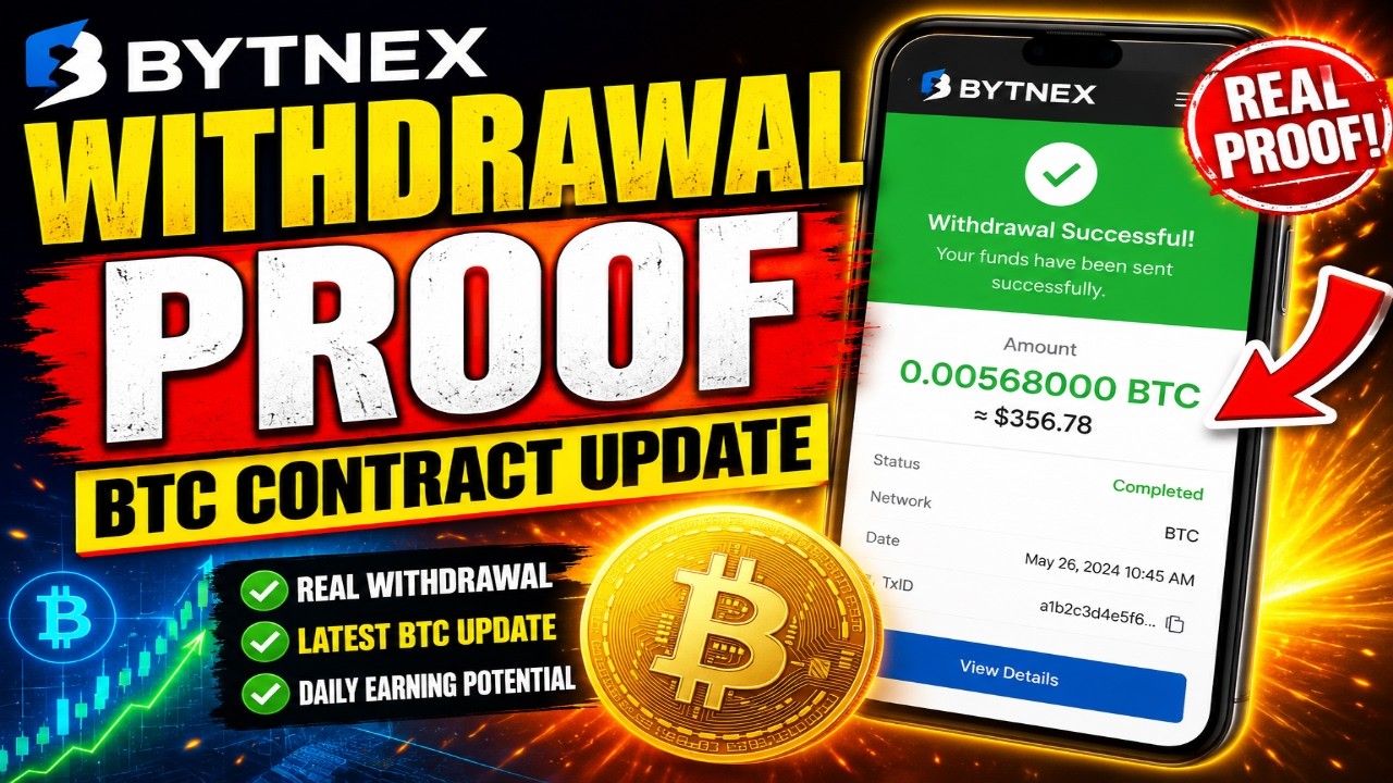 🔥 BYTNEX WITHDRAWAL PROOF | BTC CONTRACT UPDATE 🚀
