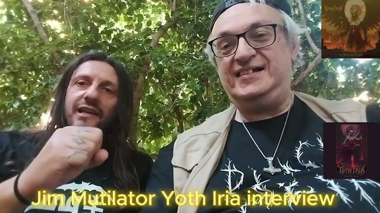 Jim Mutilator Yoth iria-interview 25/6/24
