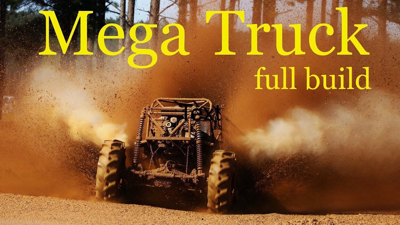 Mega Truck Build: Full Build!