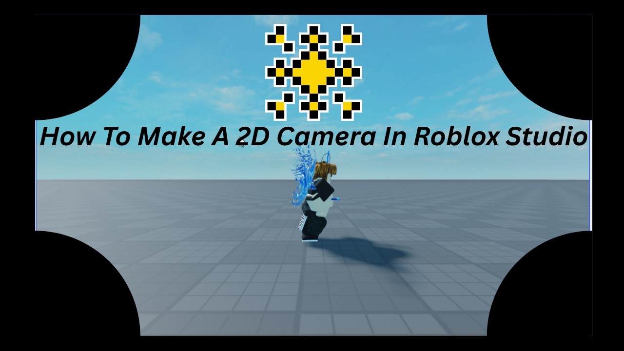 How To Make A 2D Camera In Roblox Studio