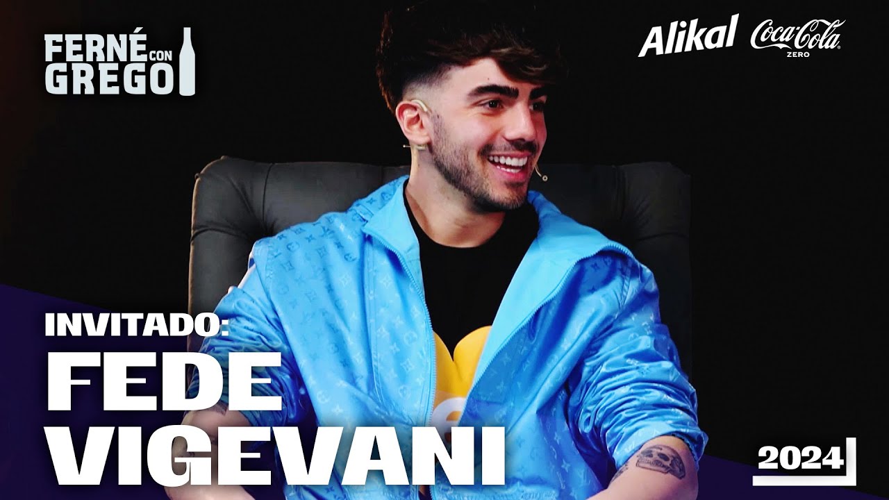 FEDE VIGEVANI EN FERNÉ CON GREGO