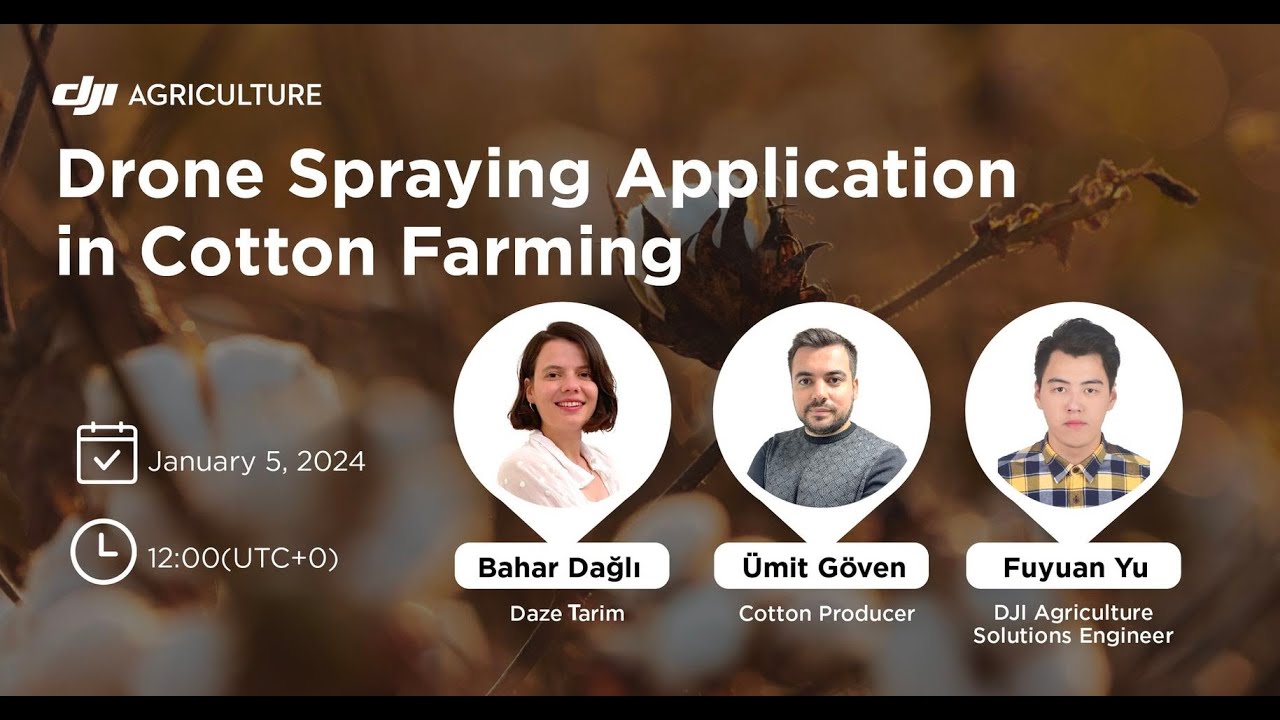 Drone Spraying Application in Cotton Farming | Agras Webinar