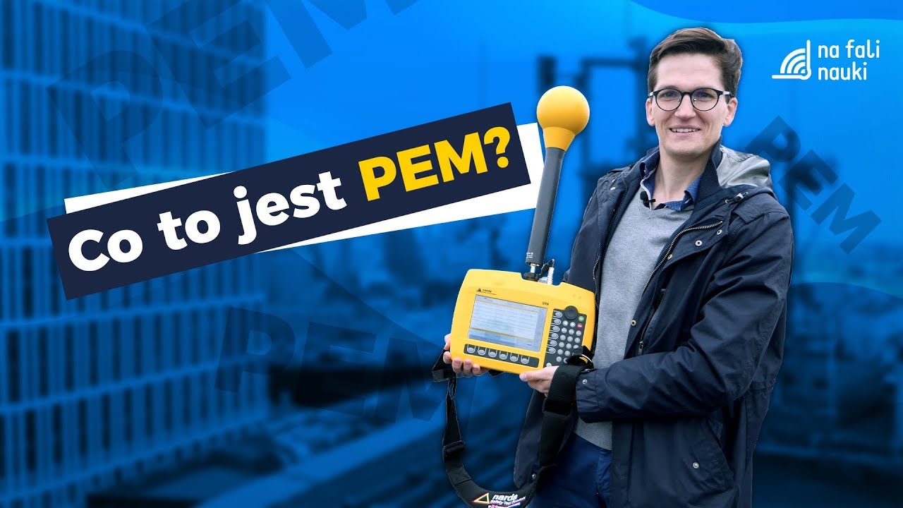 Co to jest pole elektromagnetyczne (PEM) i jak je mierzyć?
