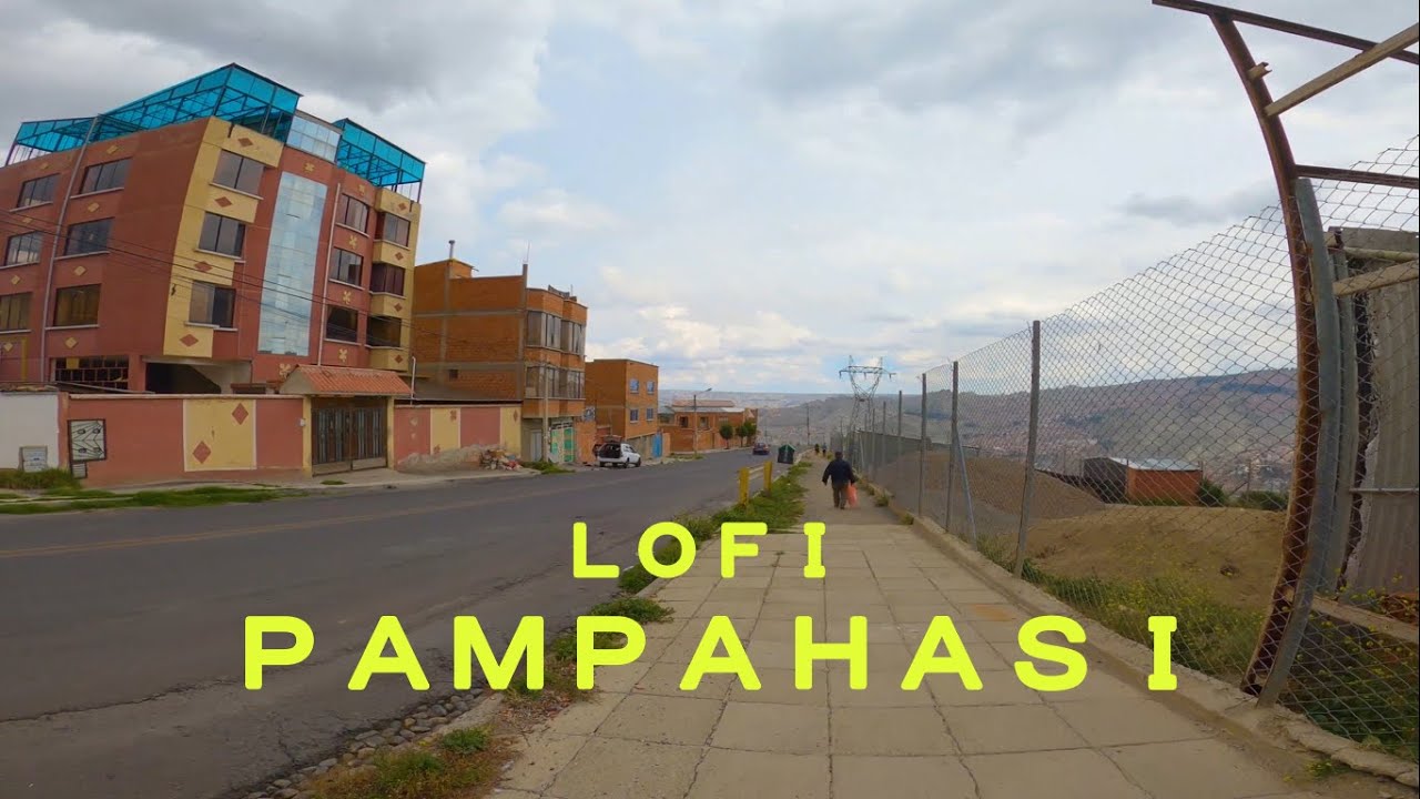 ＰＡＭＰＡＨＡＳＩ ／／ ＷＡＬＫＩＮＧ ＬＡ ＰＡＺ － ＢＯＬＩＶＩＡ