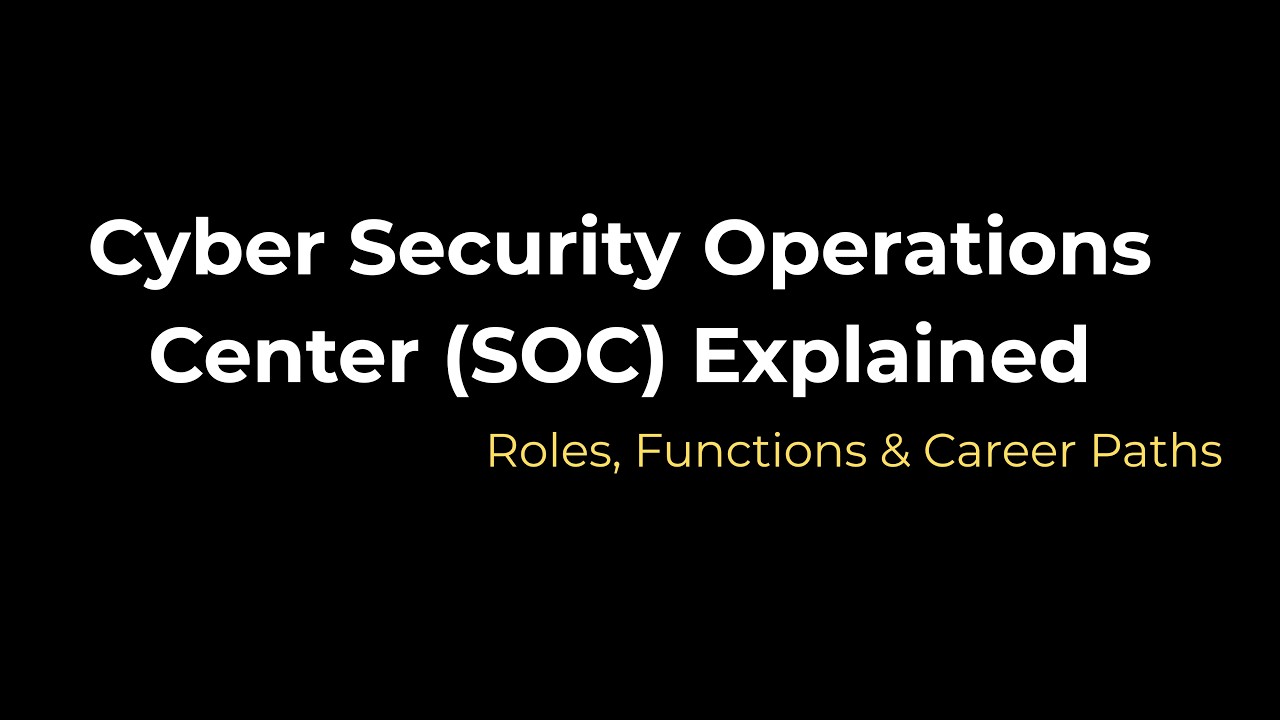 Cyber Security Operations Center (SOC) Explained | Roles, Functions & Career Paths