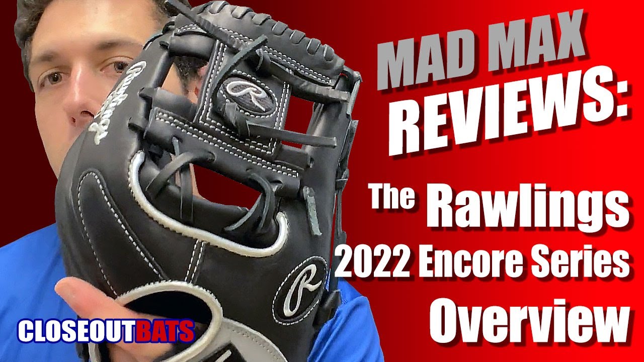 Closeoutbats.com Rawlings Encore Series Gloves 2022