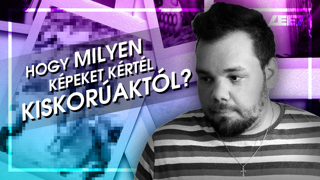 MAGYAR STREAMEREK ÉS VIDEÓSOK BOTRÁNYAI
