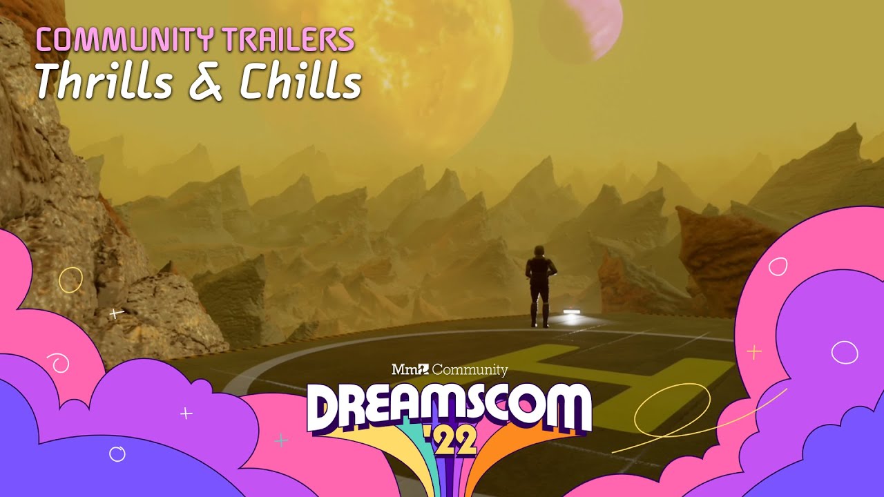 Thrills & Chills - DreamsCom '22 CoMmunity Trailers | #MadeInDreams 😱