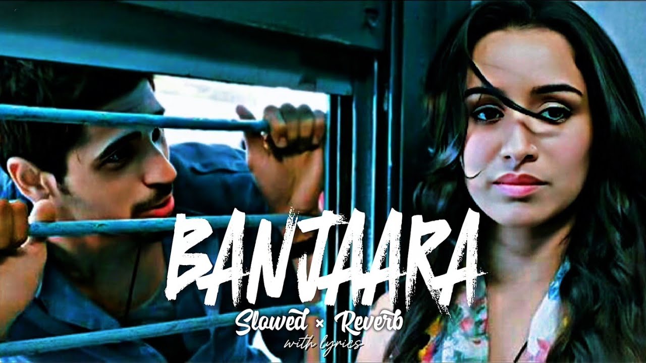 Banjaara (Slowed + Reverb) with *lyrics* | Ek Villain | Mohammad Irfan | Sad Lofi Vibes | SB Edits