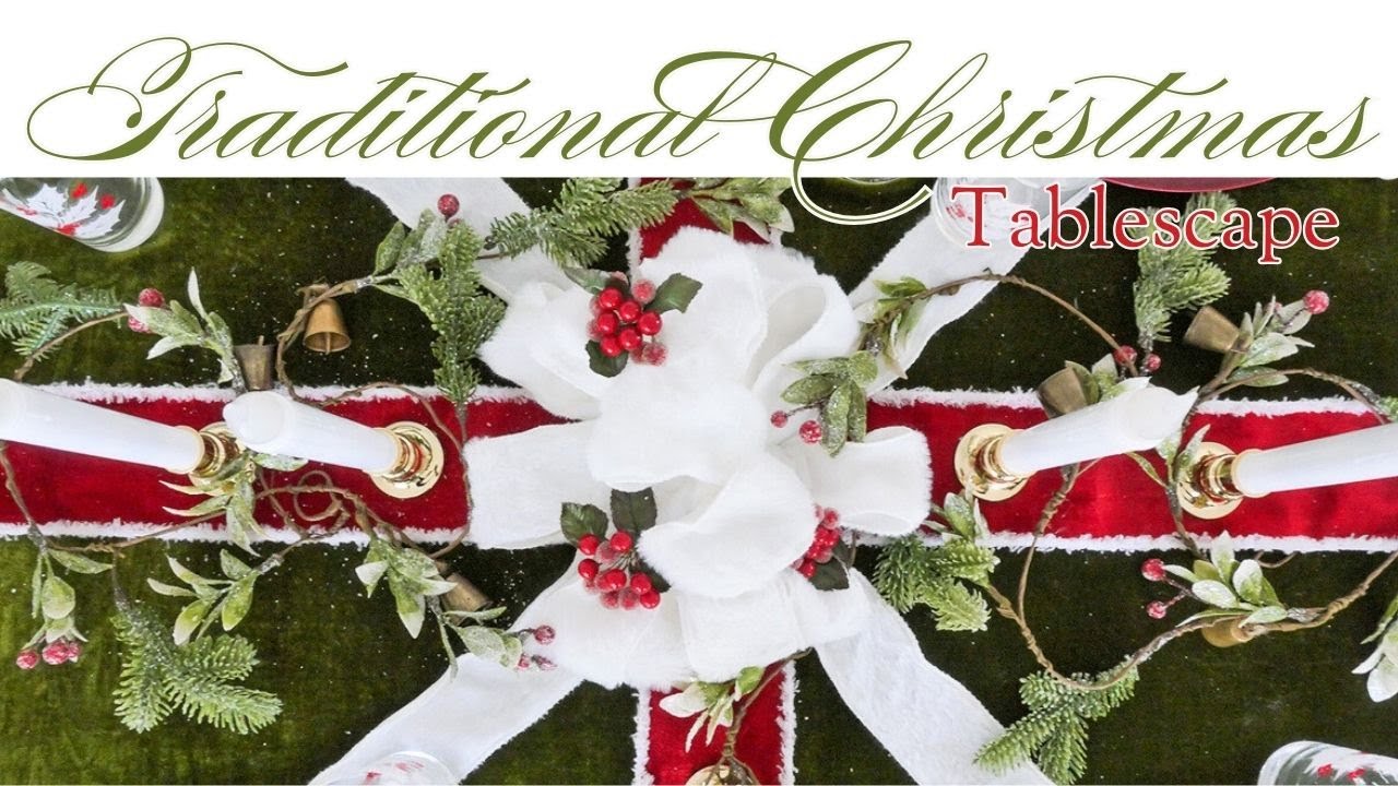 Set a Festive Christmas Tablescape ~ Traditional Red & Green Christmas Table