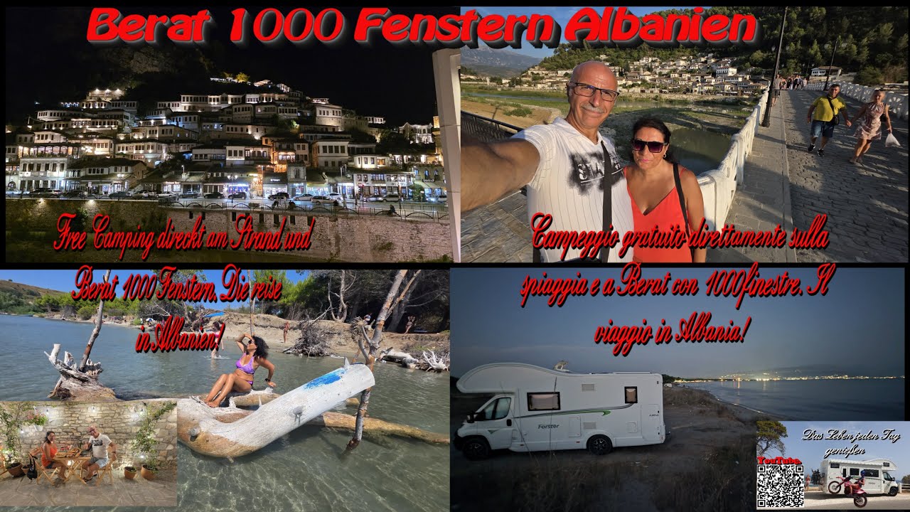 Free Camping direkt am Strand und Berat 1000 Fenstern. Die reise in Albanien u. Sehenswürtichkeiten!