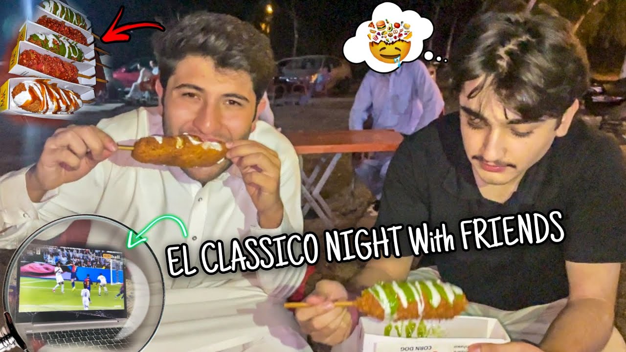 El Classico Night with Friends | Famous Corn Dogs😍