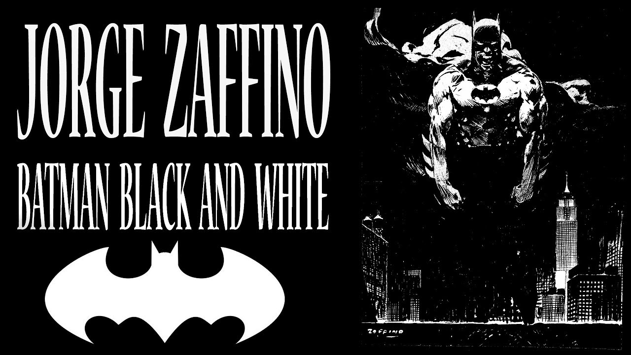 BATMAN BLACK AND WHITE - JORGE ZAFFINO