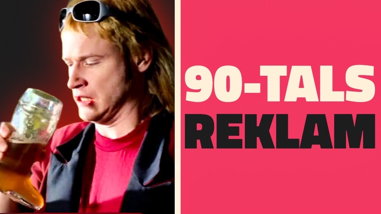 REKLAMFILMERNA SOM FÅNGADE 90-TALET