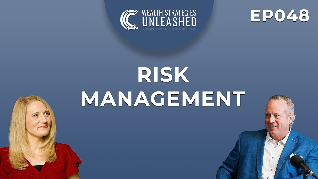 Risk Management || Wealth Strategies Unleashed Podcast EP048