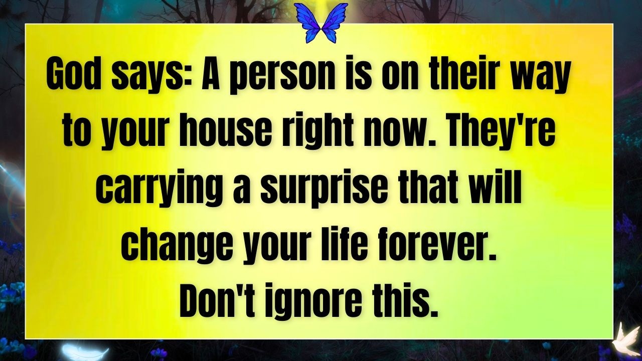 🚨 🔴 God Says: Someone Is On Their Way to Your House Right Now — And They’re