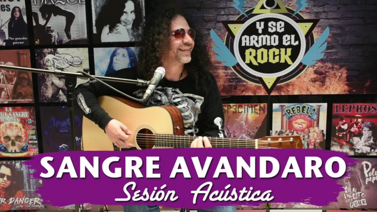 Sangre Avandaro - Y Se Armo EL Rock - Sesiones Acústicas
