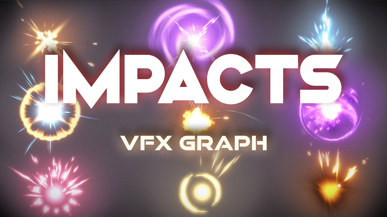 Unity VFX Graph — Учебное пособие по эффектам ударов и воздействий