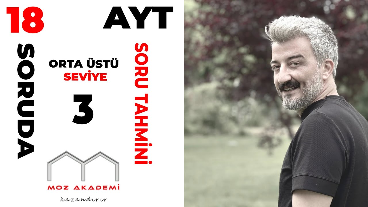 AYT MATEMATİK SORU TAHMİNİ- 18 SORU-ORTA ÜSTÜ SEVİYE ..Pdf açıklamada