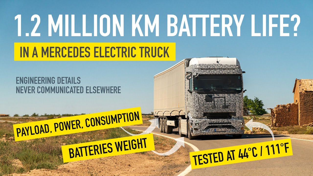 1.2 million km battery life in a Mercedes electric long-distance truck?