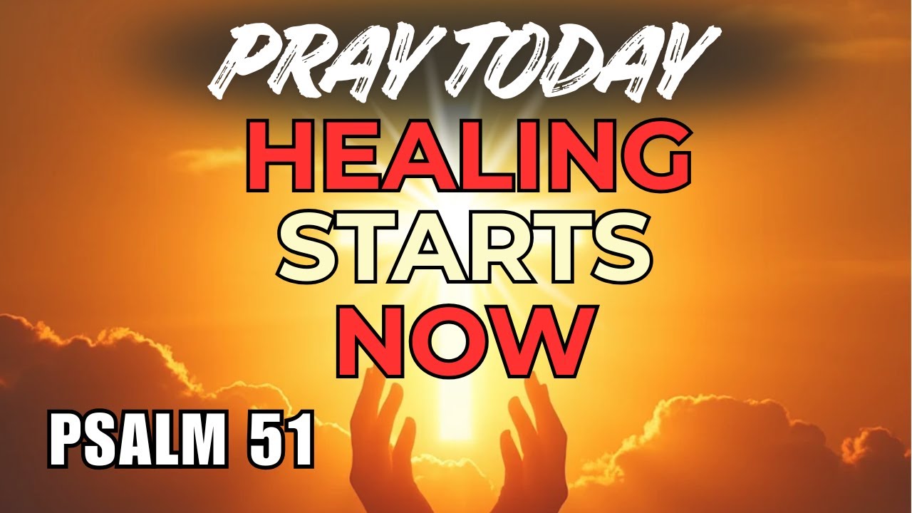 God HEALS and RENEWS | Morning Prayer with Psalm 51