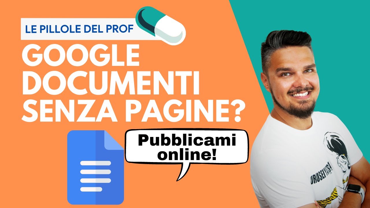 Google DOCUMENTI: impostalo SENZA PAGINE e PUBBLICA ONLINE