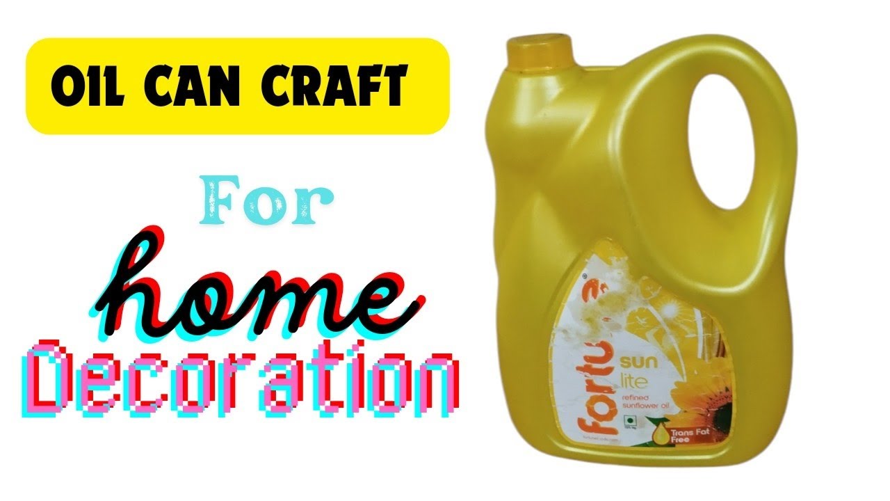 How to make a oil cans craft for Home decorations| 3 ways to recycle cans|#oil can#craft#viral