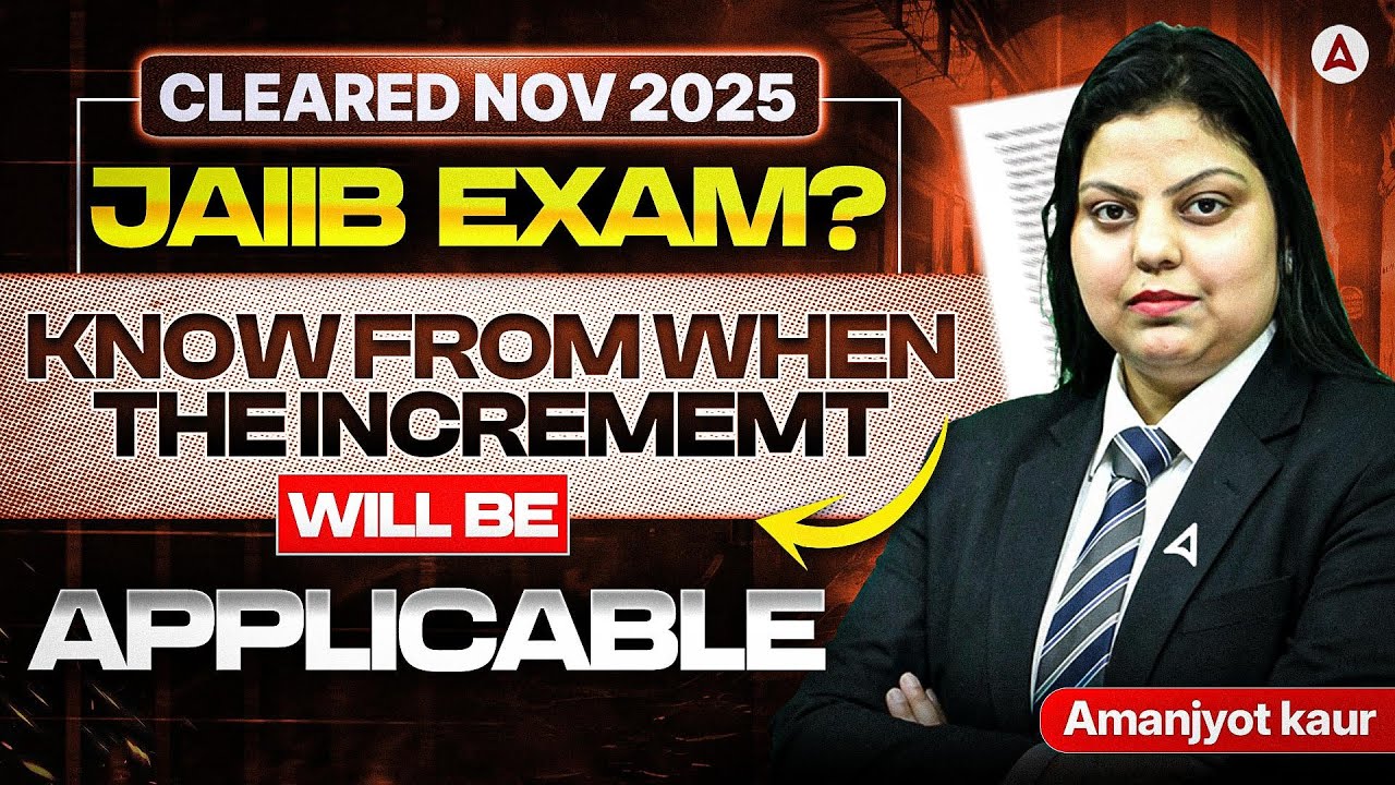 CLEARED NOV 2025 JAIIB EXAM? When Will Increment Be Applicable | JAIIB Increment Rules Explained