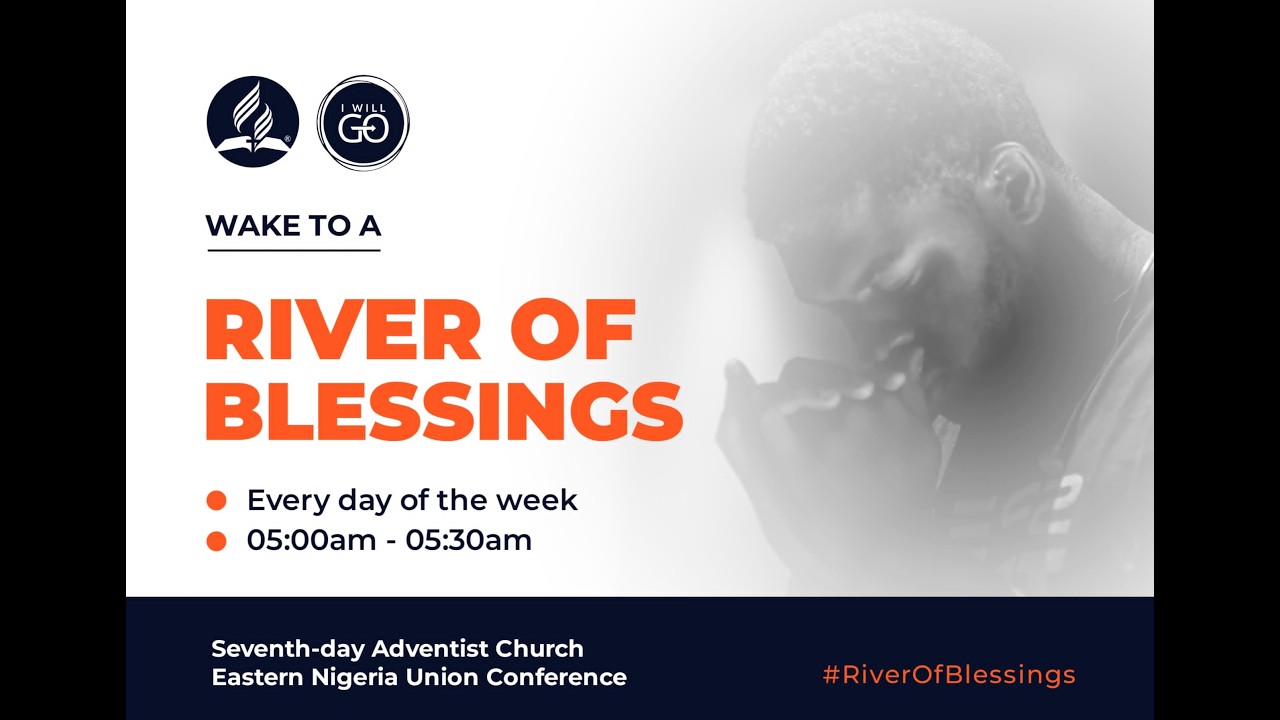DAY 43 // RIVER OF BLESSINGS