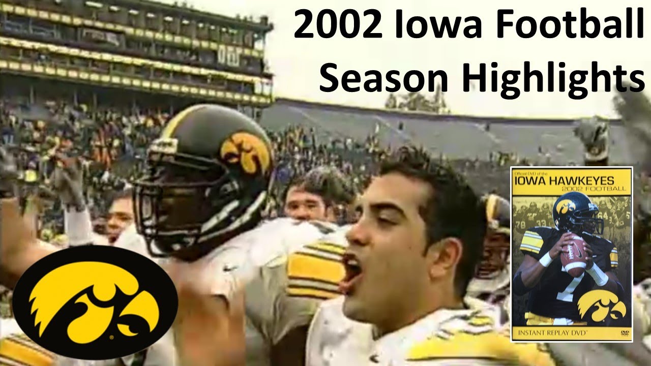 Official DVD of the Iowa Hawkeyes 2002 Football Season - Touchdown, Iowa! Instant Replay