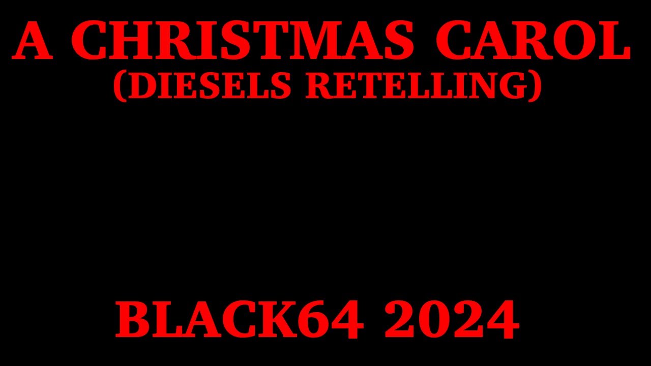 A CHRISTMAS CAROL (Diesel's retelling)