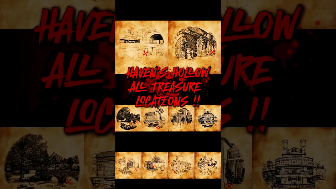 ALL ( 11 ) “ Buried Treasure “ Locations on Haven’s Hollow ! 