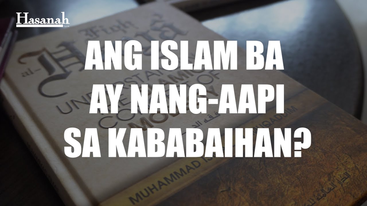 Ang Islam ba ay Nang aapi sa Kababaihan