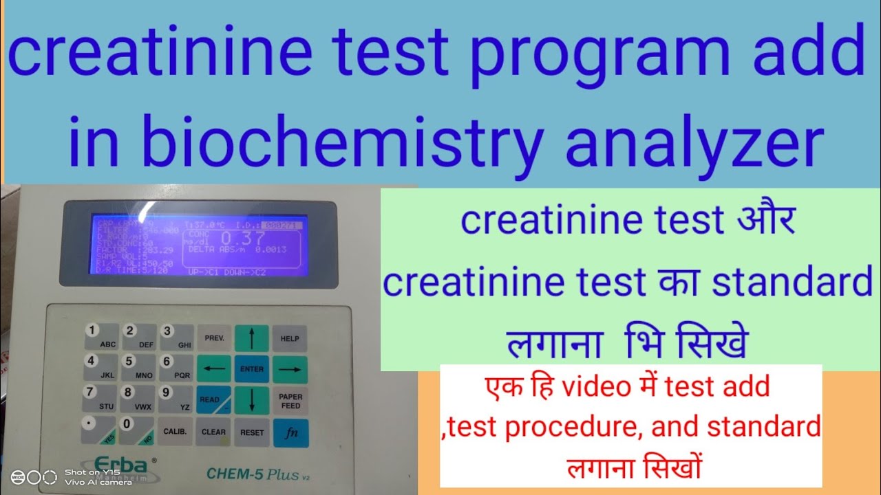 how to add creatinine test parameter program / semi automatic biochemistry analyzer