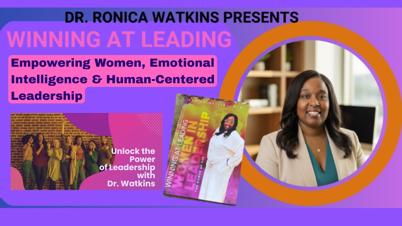 Winning at Leading | Empowering Women, Emotional Intelligence & Human-Centered Leadership