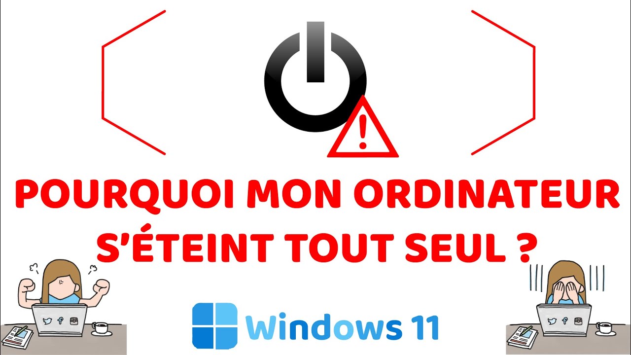 POURQUOI MON PC S'ÉTEINT TOUT SEUL